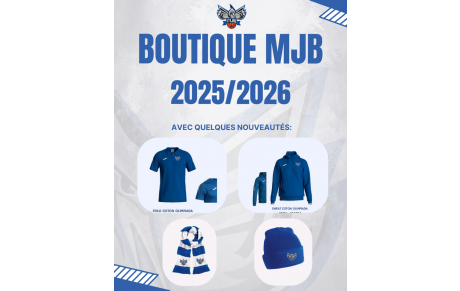 Nouvelle Boutique MJB 2025/2026